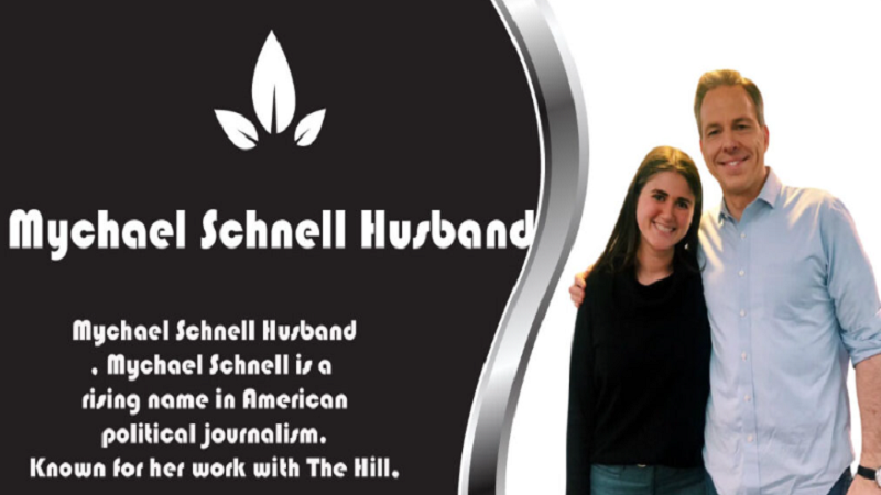 Mychael Schnell Husband: What We Know About Her Personal Life and Relationship Status